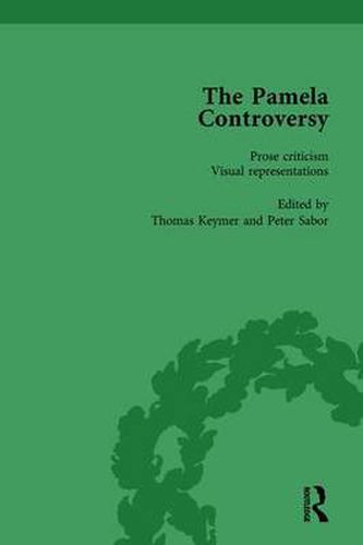 Cover image for The Pamela Controversy Vol 2: Criticisms and Adaptations of Samuel Richardson's Pamela, 1740-1750