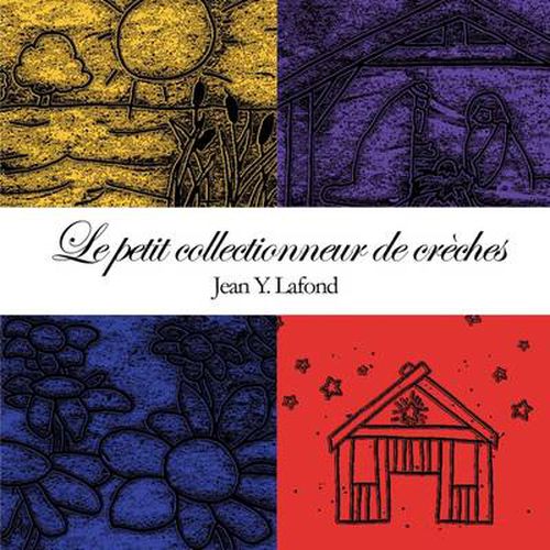 Cover image for Le Petit Collectionneur De Creches