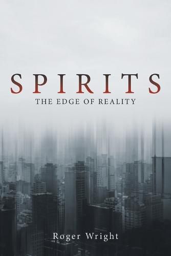 Cover image for Spirits: The Edge of Reality