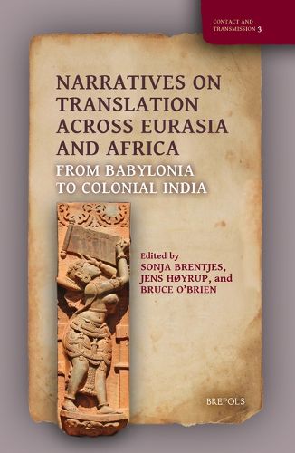 Cover image for Narratives on Translation Across Eurasia and Africa: From Babylonia to Colonial India