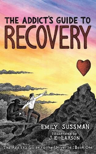 Cover image for The Addict's Guide to Recovery