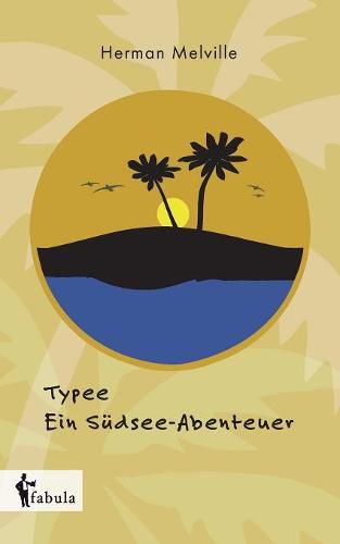 Cover image for Typee - Ein Sudsee-Abenteuer