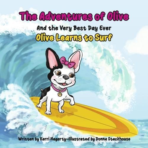 Cover image for The Adventures of Olive and the Very Best Day Ever