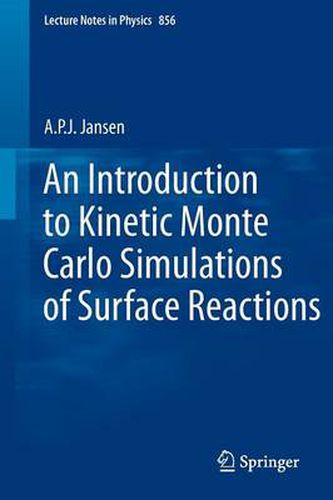 Cover image for An Introduction to Kinetic Monte Carlo Simulations of Surface Reactions