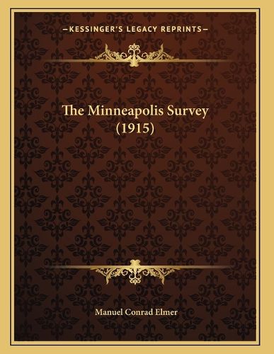 Cover image for The Minneapolis Survey (1915)