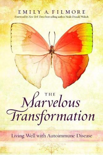 Cover image for Marvelous Transformation: Living Well with Autoimmune Disease