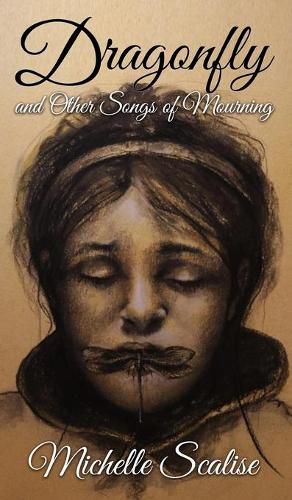 Cover image for Dragonfly and Other Songs of Mourning