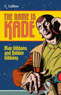 Cover image for The Name is Kade