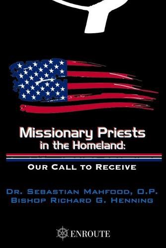 Cover image for Missionary Priests in the Homeland: Our Call to Receive