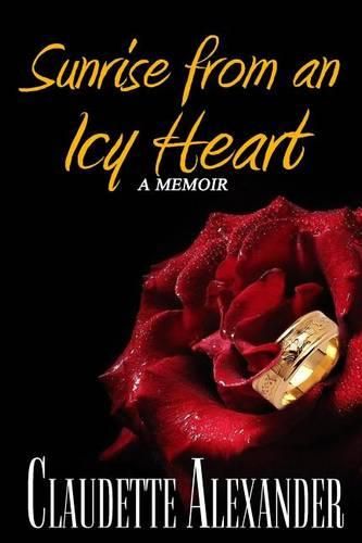 Cover image for Sunrise from An Icy Heart: A Memoir