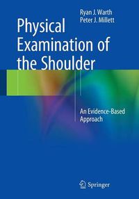 Cover image for Physical Examination of the Shoulder: An Evidence-Based Approach