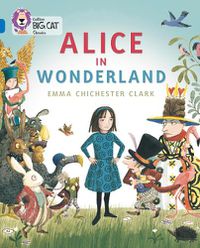 Cover image for Alice in Wonderland: Band 16/Sapphire