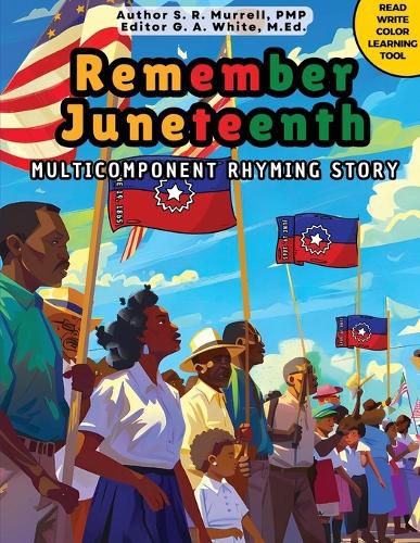 Remember Juneteenth