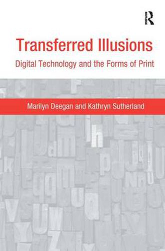 Cover image for Transferred Illusions: Digital Technology and the Forms of Print