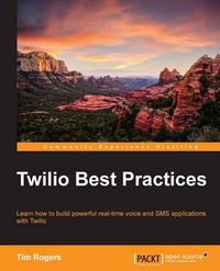 Cover image for Twilio Best Practices
