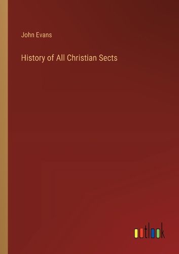 Cover image for History of All Christian Sects