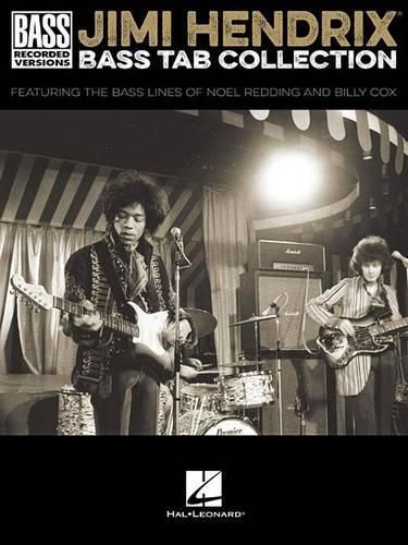 Cover image for Jimi Hendrix Bass Tab Collection: Featuring the Bass Lines of Noel Redding and Billy Cox