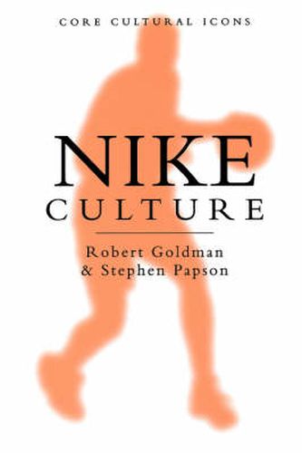 Cover image for Nike Culture: The Sign of the Swoosh