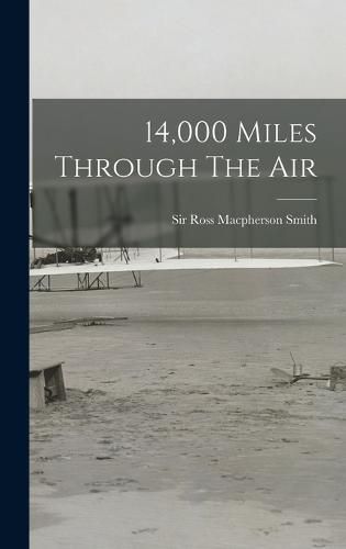 Cover image for 14,000 Miles Through The Air