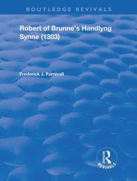 Cover image for Robert of Brunne's Handlyng Synne (1303): And its French Original