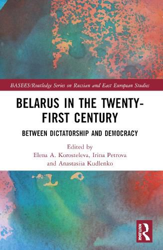 Cover image for Belarus in the Twenty-First Century