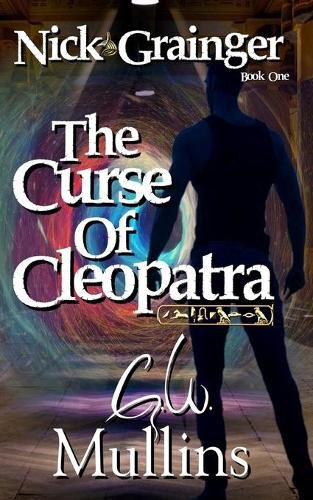 Nick Grainger Book One The Curse Of Cleopatra