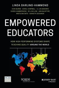 Cover image for Empowered Educators - How High-Performing Systems Shape Teaching Quality Around the World