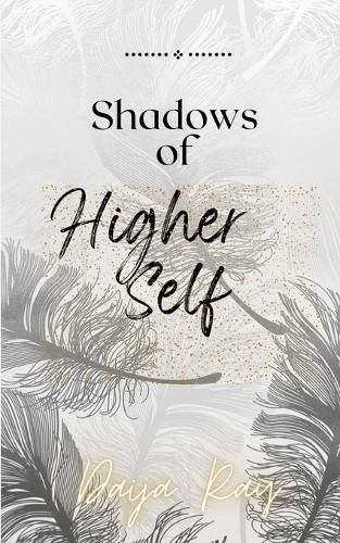 Cover image for Shadows of my Higher Self