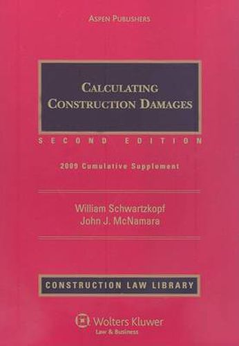 Cover image for Calculating Construction Damages: 2009 Cumulative Supplement