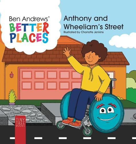 Cover image for Better Places - Anthony and Wheeliam's Street
