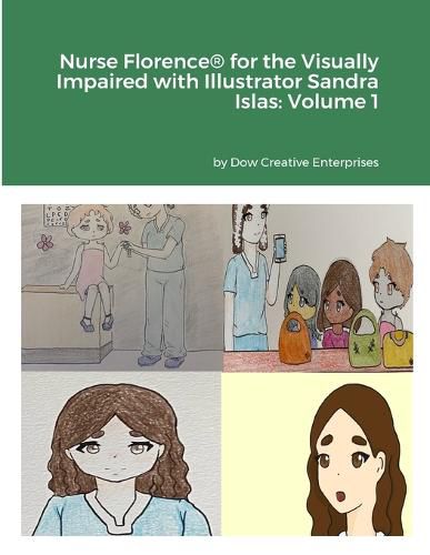 Cover image for Nurse Florence(R) for the Visually Impaired with Illustrator Sandra Islas