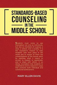 Cover image for Standards-Based Counseling in the Middle School