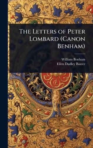 Cover image for The Letters of Peter Lombard (Canon Benham)