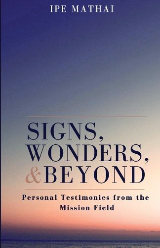 Cover image for Signs, Wonders, and Beyond