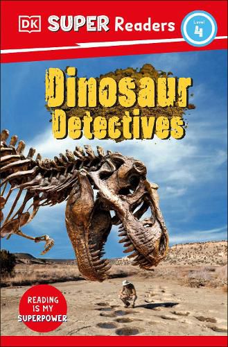 Cover image for DK Super Readers Level 4: Dinosaur Detectives