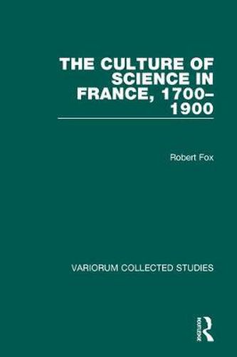 Cover image for The Culture of Science in France, 1700-1900