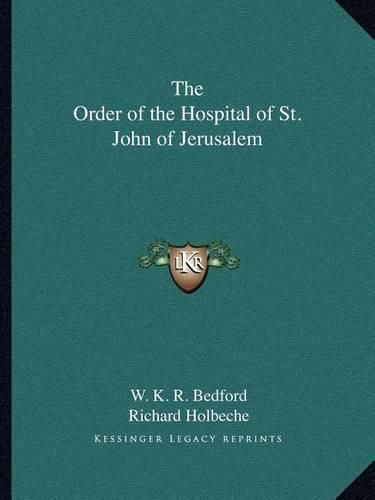 The Order of the Hospital of St. John of Jerusalem