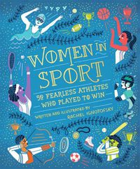 Cover image for Women in Sport: Fifty Fearless Athletes Who Played to Win