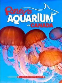 Cover image for Ripley's Aquarium of Canada: A Commemorative Guide