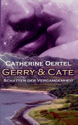 Cover image for Gerry & Cate: Schatten der Vergangenheit