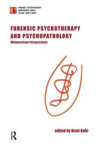 Cover image for Forensic Psychotherapy and Psychopathology: Winnicottian Perspectives