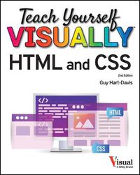 Cover image for Teach Yourself VISUALLY HTML and CSS: The Fast and  Easy Way to Learn, 2nd Edition