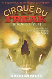 Cover image for Trials Of Death: Book 5 in the Saga of Darren Shan