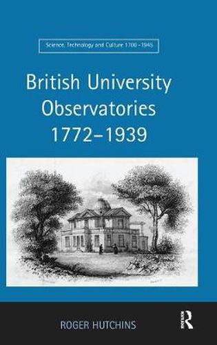 Cover image for British University Observatories 1772-1939