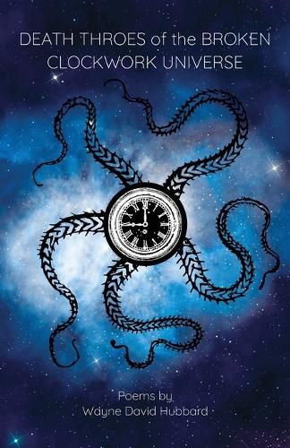 Cover image for Death Throes of the Broken Clockwork Universe