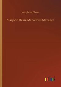 Cover image for Marjorie Dean, Marvelous Manager