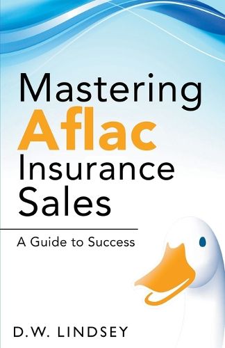 Cover image for Mastering Aflac Insurance Sales - A Guide to Success