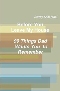 Cover image for Before You Leave My House