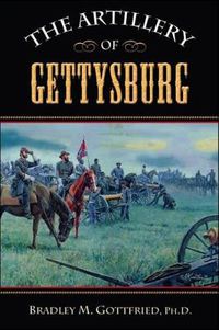 Cover image for The Artillery of Gettysburg