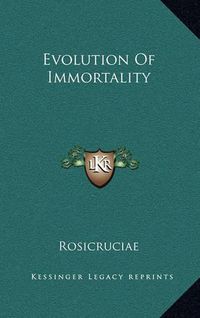 Cover image for Evolution of Immortality